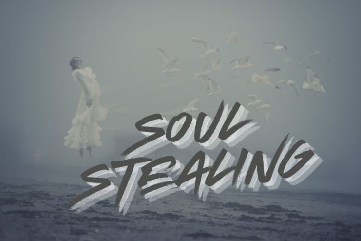 Soul Stealing Myths
